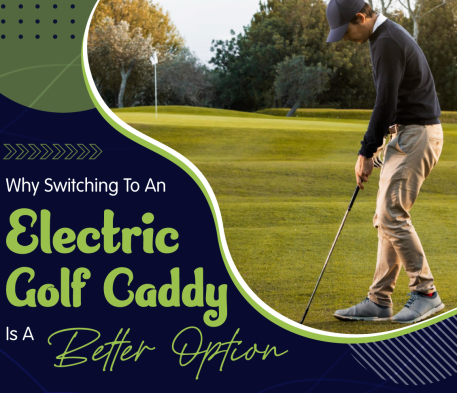 Info graphic: Why Switching To Electric Gold Caddy Is A Better Option?